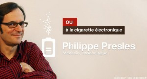 Dr Philippe Presles pour la cigarette électronique comme moyen de sevrage tabagique