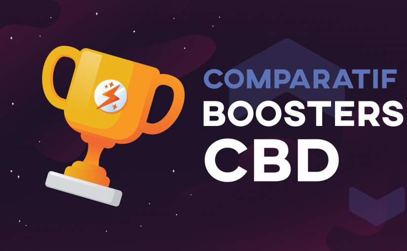 Comparatif : les meilleurs boosters CBD