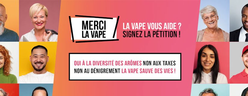 « Merci la vape », une pétition pour défendre la cigarette electronique.