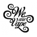 We are vape